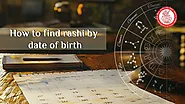 Rashi by Date of Birth: How to Calculate Your Rashi