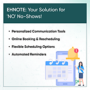 EHNOTE: Your Solution for 'NO' No-Shows!