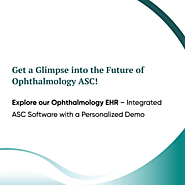 Get a Glimpse into the Future of Ophthalmology ASC!