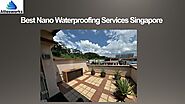 Explore the Top Nano Waterproofing Services Provider