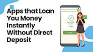 Best Apps that Loan You Money Instantly Without Direct Deposit: Quick Funding-2024