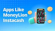 7 Best Apps Like MoneyLion Instacash-2024