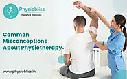 Some Common Misconceptions About Physiotherapy