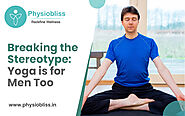 Breaking the Stereotype: Yoga is for Men Too