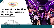 Why Choose a Las Vegas Limo Party Bus?