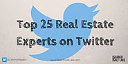 Top 25 Real Estate Experts on Twitter That You Need to Follow