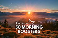 50 Affirmations To Start The Day: Unlocking Your Daily Success - Life is Positive