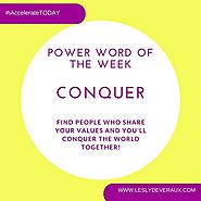 Lesly Devereaux: Power Word of the Week - CONQUER