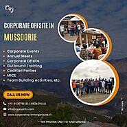 Corporate Offsite in Mussoorie | Corporate Offsite Venues in Mussoorie