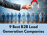 9 Best B2B Lead Generation Companies Leading the Market in 2024