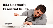 IELTS Exam Remark: A Quick Essential Guide