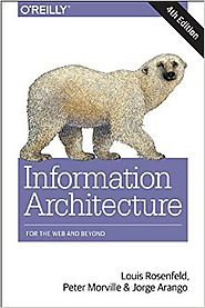 Information Architecture: For the Web and Beyond 4th Edition
