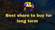 Best share to buy for long term - Finance Guruji