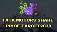 Tata motors share price target 2030 - Finance Guruji