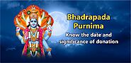 Bhadrapada Purnima 2024: A Day of Religious Significance and Rituals