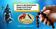 How To Do Rudraksha Puja And Chant Proper Mantra?