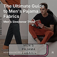 Guide to Men's Pajama Pant Fabrics - Beyoung