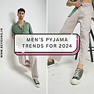 Men’s Pyjama Trends for 2024: What’s In and What’s Out – Fashion Fairy