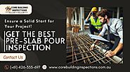 Get the Best Pre-Slab Pour Inspection for a Solid Foundation