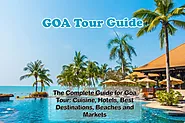 The Complete Guide for Goa Tour: Cuisine, Hotels, Best Destinations, Beaches and Markets - Shabdkosh News