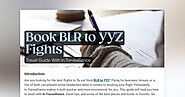 Book BLR to YYZ Fights | Smore Newsletters