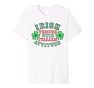 Saint Patricks Day Warning Irish Temper Italian Attitude Premium T-Shirt
