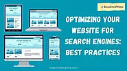 Optimizing Your Website for Search Engines: Best Practices - ReadersPrime