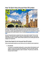 How To Get A Very Unusual View Of London | PDF