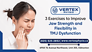 3 Exercises to Improve Jaw Strength and Flexibility in TMJ Dysfunction - mayocourse