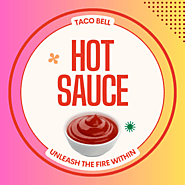 Taco Bell New Hot Sauce Packets For 2024 -