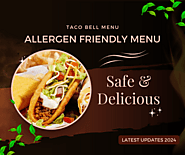 What Are The Best Allergen Friendly Menu At Taco Bell In 2024? -