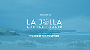 Mental Health Treatment | La Jolla Mental Health | Mental Health Treatment