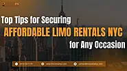 PPT - Top Tips for Securing Affordable Limo Rentals NYC for Any Occasion PowerPoint Presentation - ID:13551115