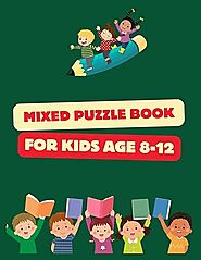 The Ultimate Mixed Puzzle Book for Kids