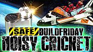 Fresh Build Friday - Safe Noisy Cricket Build