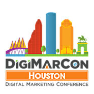 DigiMarCon Houston Digital Marketing, Media and Advertising Conference & Exhibition (Houston, TX, USA)