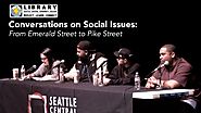 Conversations on Social Issues: From Emerald Street to Pike Street