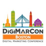 DigiMarCon Boston Digital Marketing, Media and Advertising Conference & Exhibition (Boston, MA, USA)