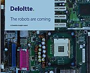 Research Report from Deloitte: The robots are coming