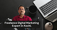 Freelance Digital Marketing Expert in Kochi | Melvin C V