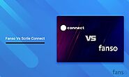 Fanso Vs Scrile Connect: Which Is the Better OnlyFans Clone?