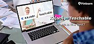 Kajabi vs. Teachable: Which is the Best Online Course Platform for You?