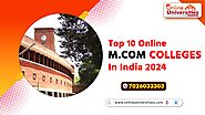 Top 10 online m.com colleges in india 2024