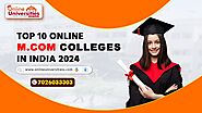 Top 10 online m.com colleges in india 2024