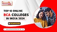 Top 10 online bca colleges in india 2024