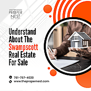 Understand About The Swampscott Real Estate For Sale