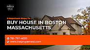 5 Important Steps To Buy House in Boston Massachusetts