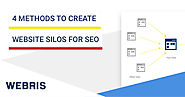 4 Ways to Create Website Silos for SEO // WEBRIS