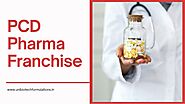 PCD Pharma Franchise | Business Opportunities