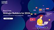 Best Free Website Builders for 2024: A Practical Guide